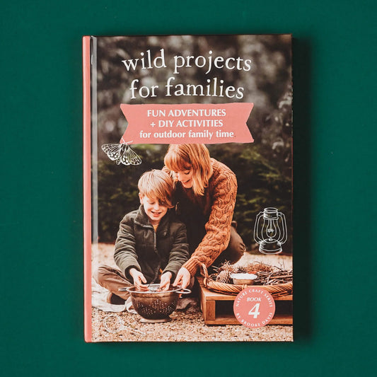 Your Wild, Wild Projects for Families Book