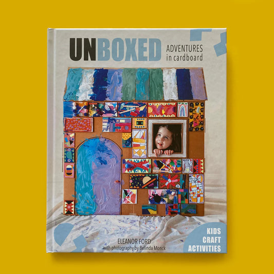 Unboxed ~ Adventures in Cardboard by Eleanor Ford