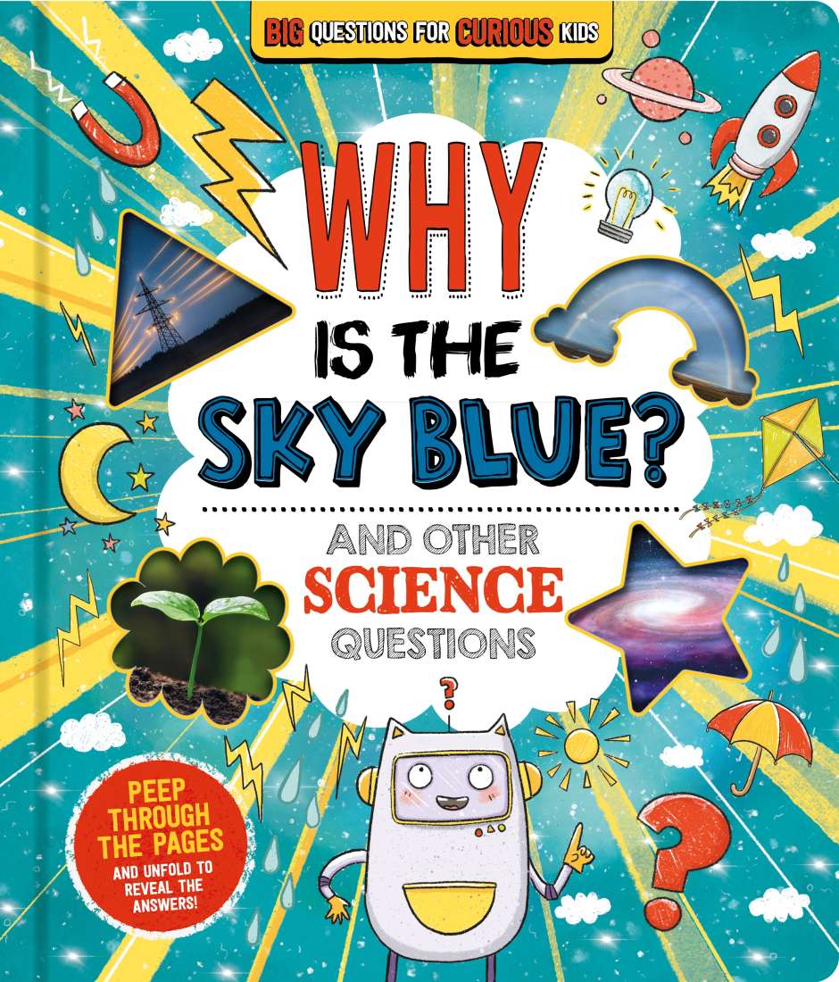 Big Questions for Curious Kids: Why Is The Sky Blue? - Hardcover book