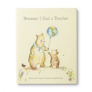 Because I Had A Teacher - Hardcover Book