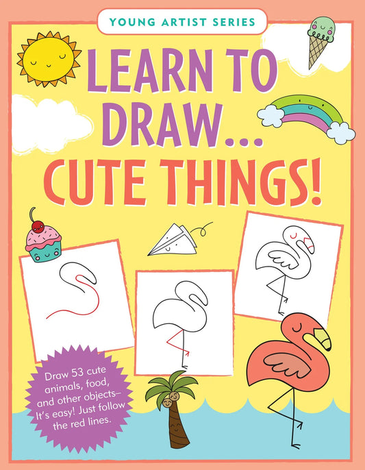 Learn to Draw - Cute Things!