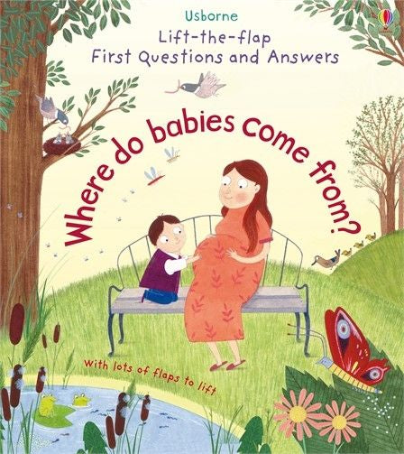 Lift-the-flap First Questions and Answers: Where Do Babies Come From - Book