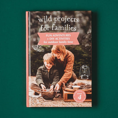 Your Wild, Wild Projects for Families Book