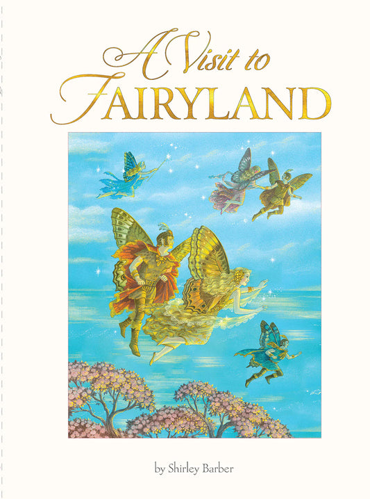 Shirley Barber - Visit to Fairyland (Lenticular Hardcover)