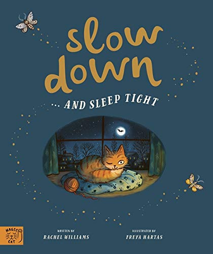 Slow Down … and Sleep Tight