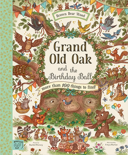 Grand Old Oak and The Birthday Ball