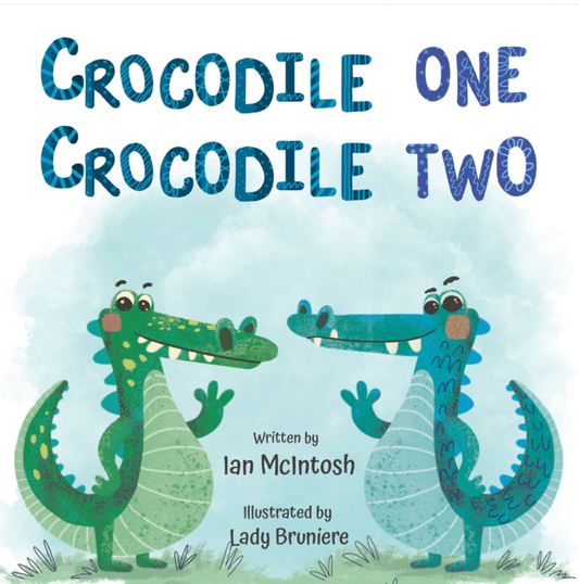 Crocodile One, Crocodile Two - Hardcover Book